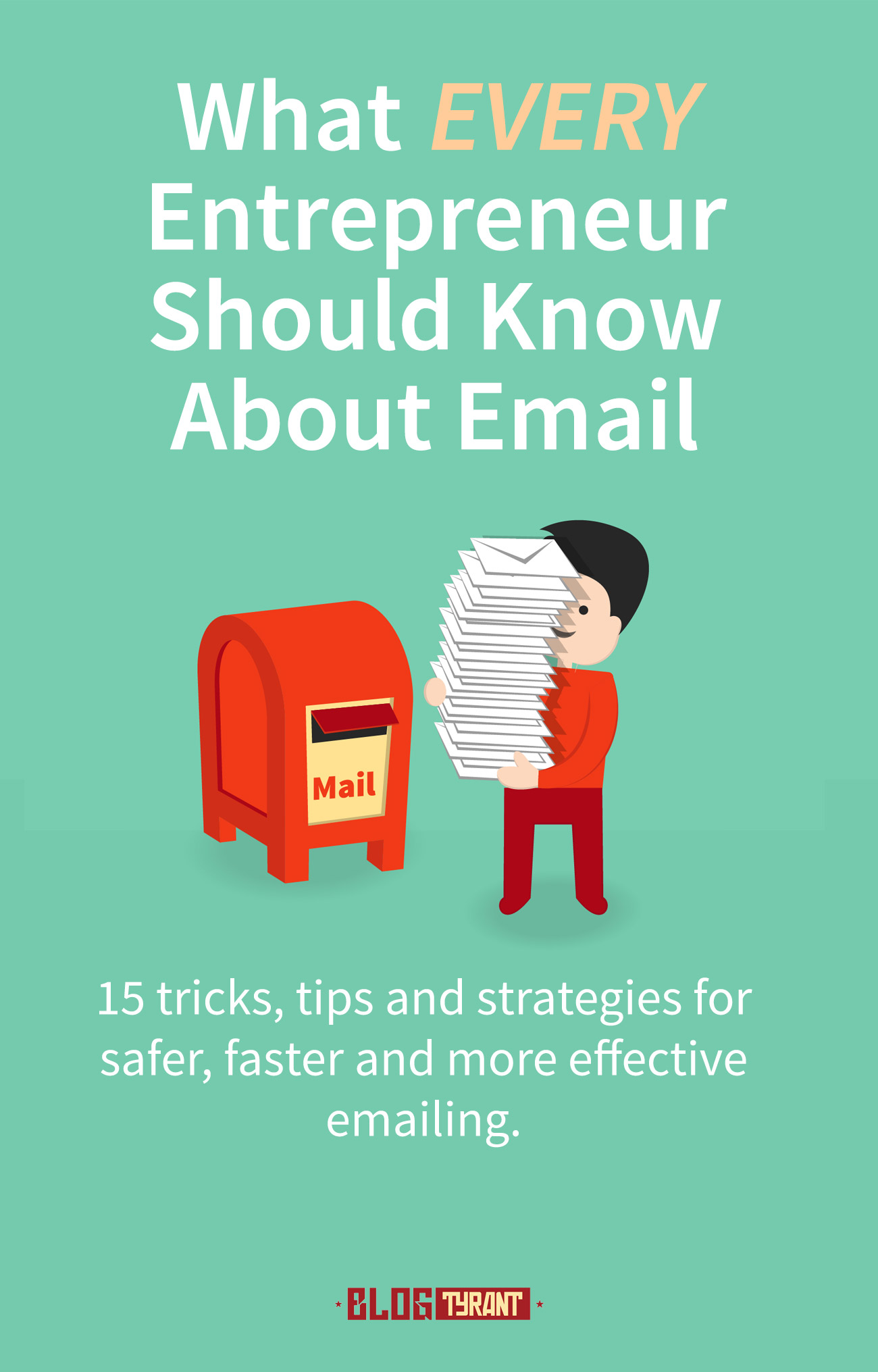 15 Things Every Entrepreneur Should Know About Email • IM-News